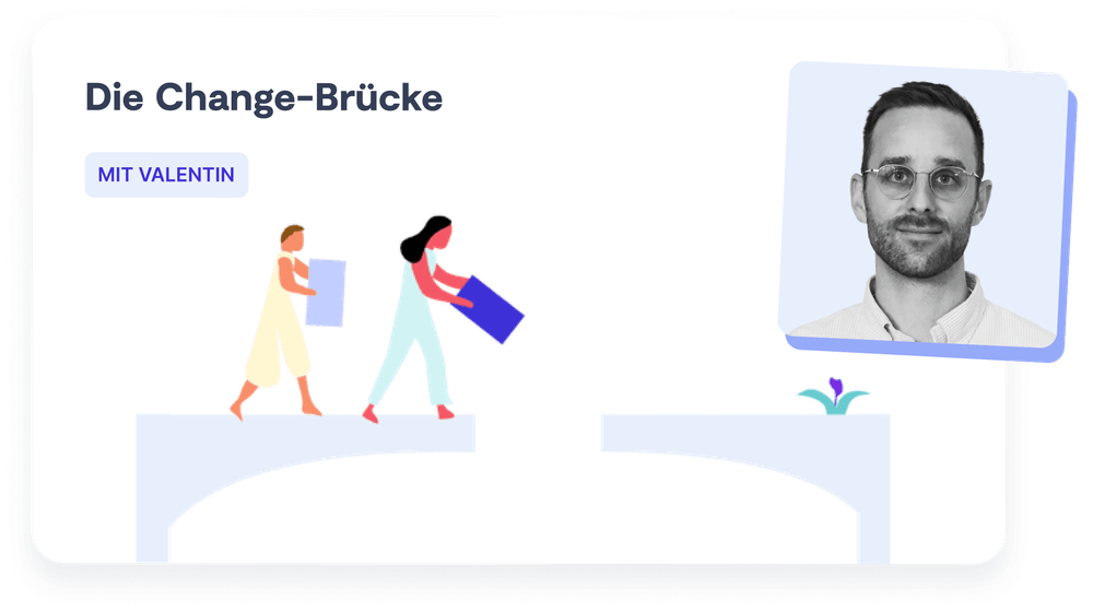 Die Changebrücke mit Valntin Portrait von Valentin von 9 Spaces mit Tool Illustration von zwei Personen die Bausteine in Richtung einer Brücke tragen